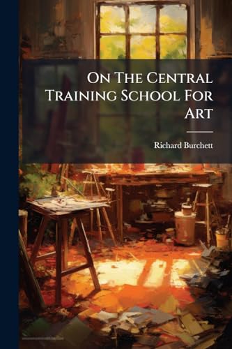 On The Central Training School For Art