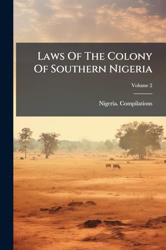 Laws Of The Colony Of Southern Nigeria