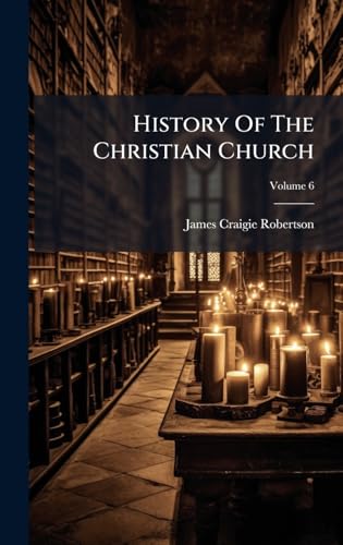 History Of The Christian Church