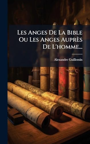 Les Anges De La Bible Ou Les Anges AuprÃ¨s De L'homme...
