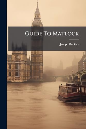 Guide To Matlock