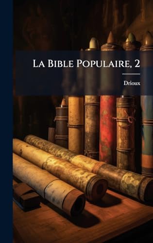 La Bible Populaire, 2
