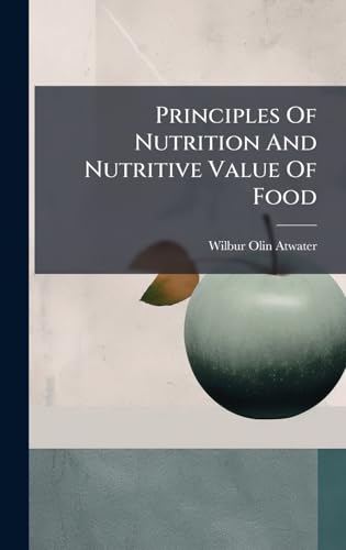 Principles Of Nutrition And Nutritive Value Of Food