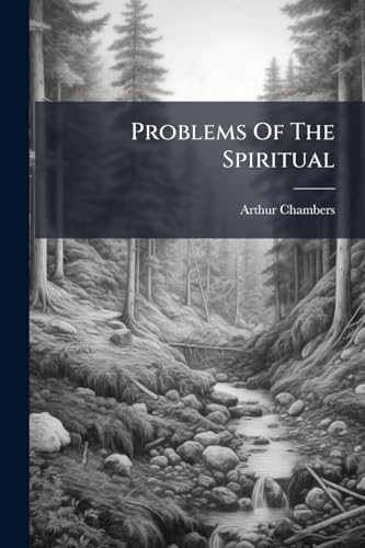 Problems Of The Spiritual