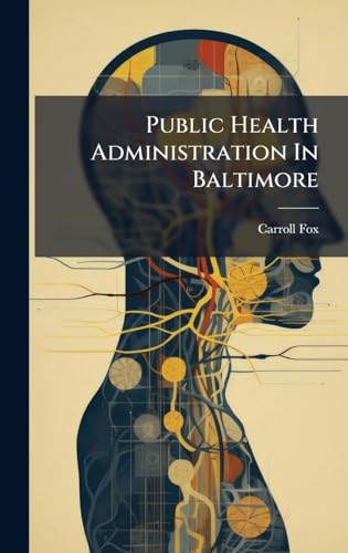 Public Health Administration In Baltimore