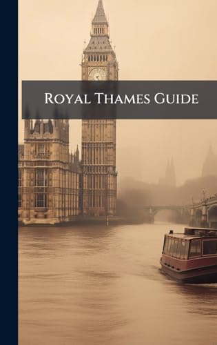 Royal Thames Guide