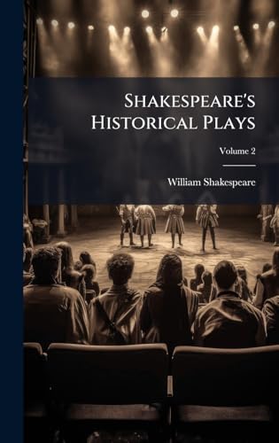 Shakespeare's Historical Plays