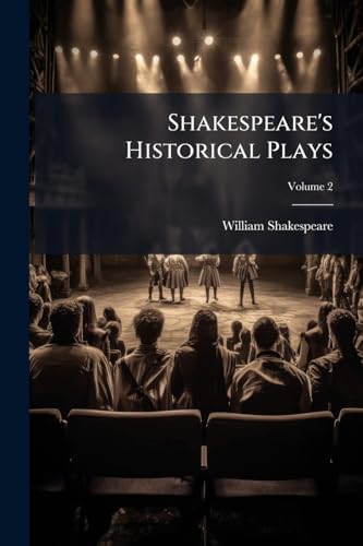 Shakespeare's Historical Plays