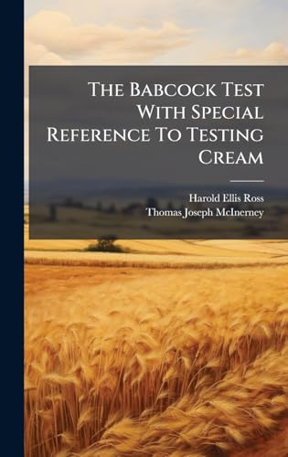 The Babcock Test With Special Reference To Testing Cream