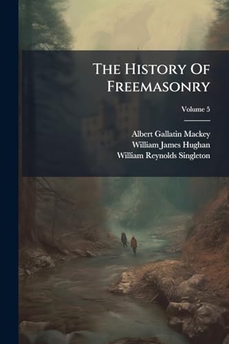 The History Of Freemasonry