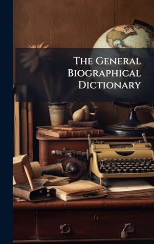 The General Biographical Dictionary