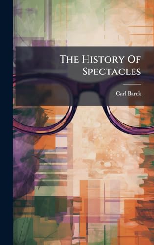 The History Of Spectacles