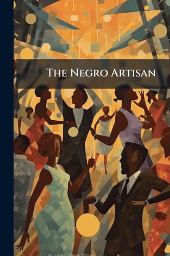 The Negro Artisan
