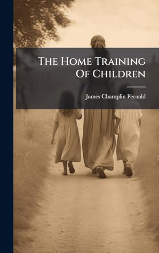 The Home Training Of Children