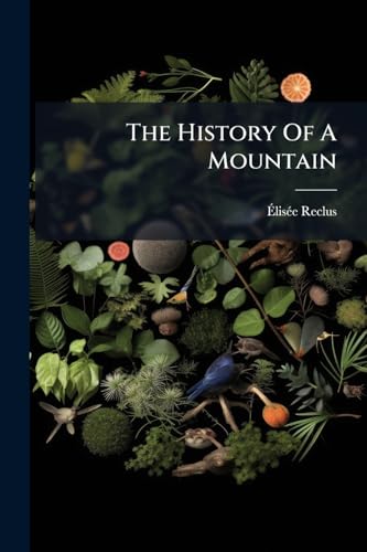 The History Of A Mountain