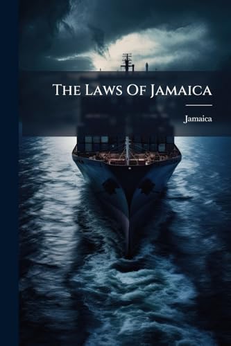 The Laws Of Jamaica