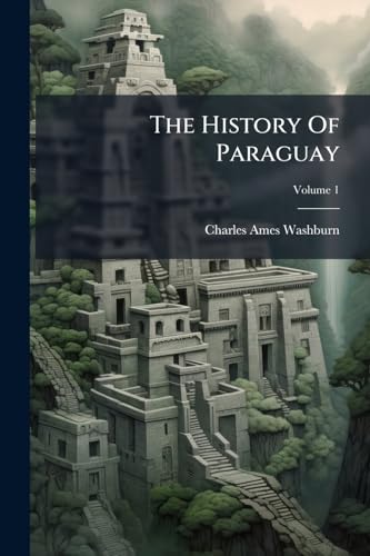 The History Of Paraguay