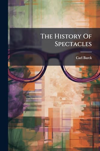 The History Of Spectacles