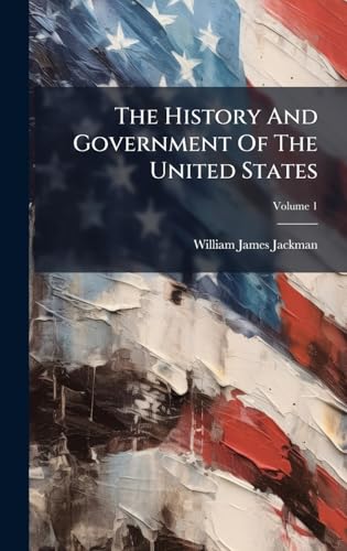 The History And Government Of The United States