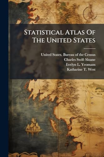 Statistical Atlas Of The United States