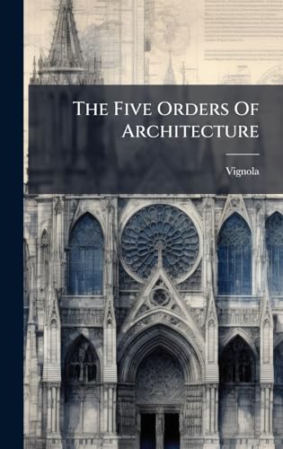The Five Orders Of Architecture