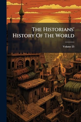 The Historians' History Of The World