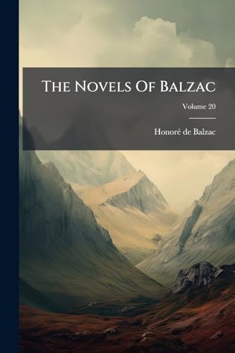 The Novels Of Balzac