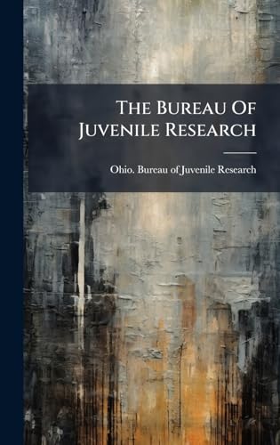 The Bureau Of Juvenile Research