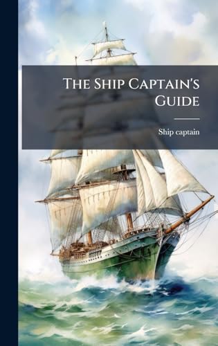 The Ship Captain's Guide