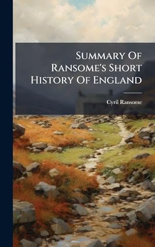 Summary Of Ransome's Short History Of England