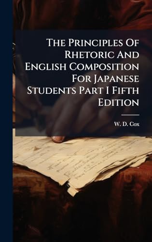 The Principles Of Rhetoric And English Composition For Japanese Students Part I Fifth Edition
