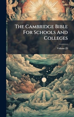 The Cambridge Bible For Schools And Colleges
