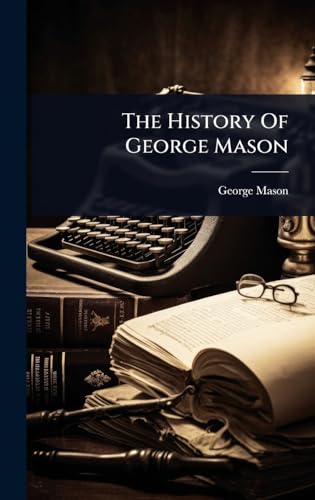 The History Of George Mason