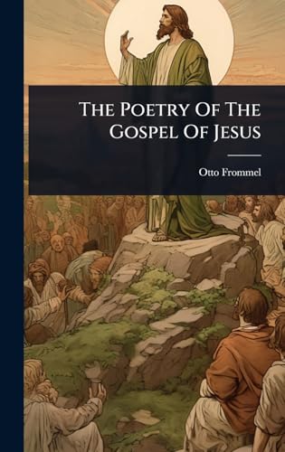 The Poetry Of The Gospel Of Jesus