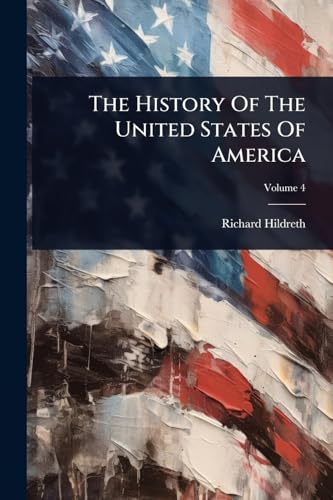 The History Of The United States Of America