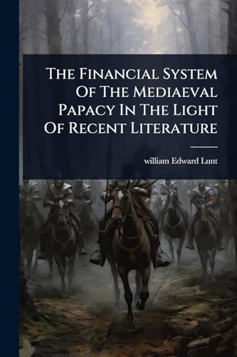 The Financial System Of The Mediaeval Papacy In The Light Of Recent Literature