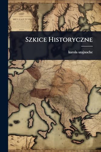 Szkice Historyczne