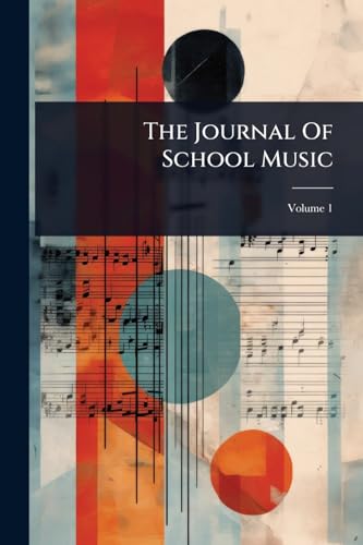 The Journal Of School Music
