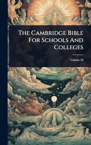 The Cambridge Bible For Schools And Colleges