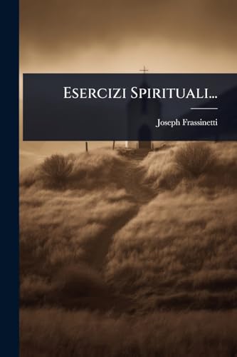 Esercizi Spirituali...