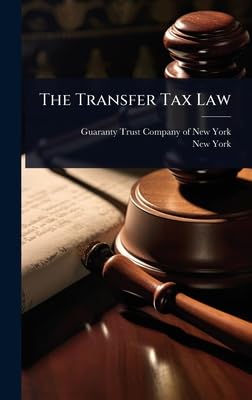 The Transfer Tax Law