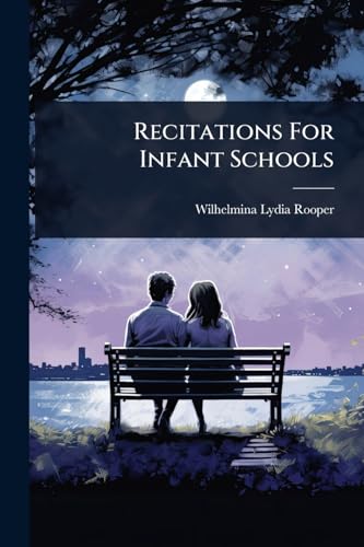 Recitations For Infant Schools