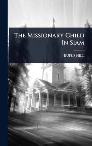 The Missionary Child In Siam