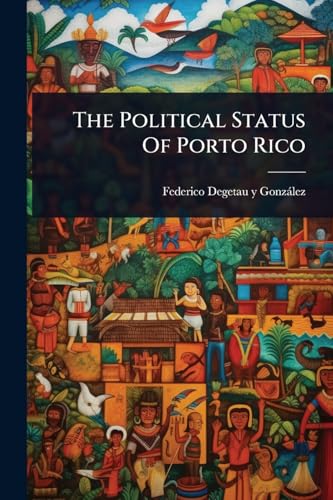 The Political Status Of Porto Rico