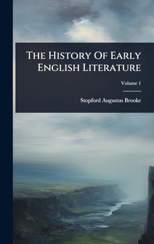 The History Of Early English Literature