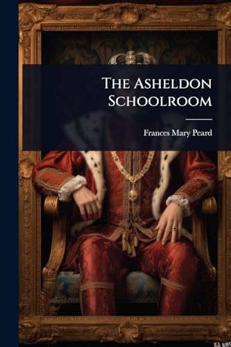 The Asheldon Schoolroom