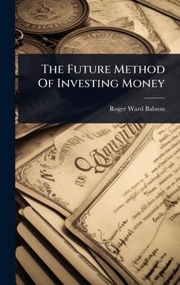 The Future Method Of Investing Money