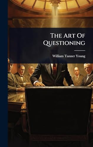 The Art Of Questioning