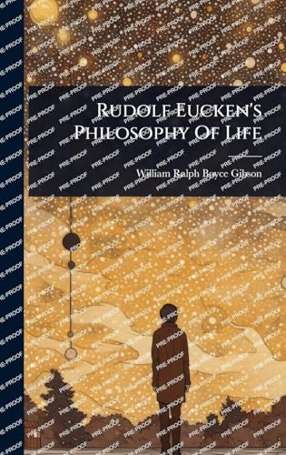 Rudolf Eucken's Philosophy Of Life