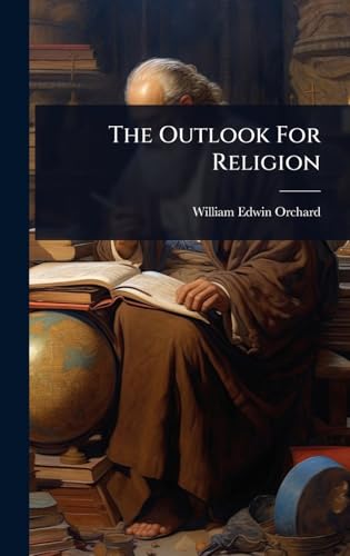 The Outlook For Religion